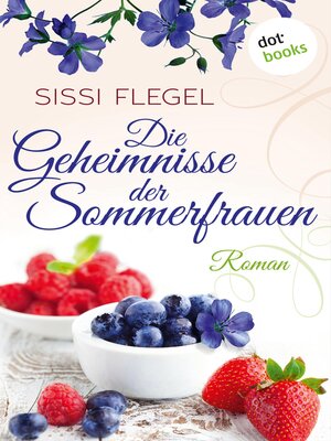 cover image of Die Geheimnisse der Sommerfrauen